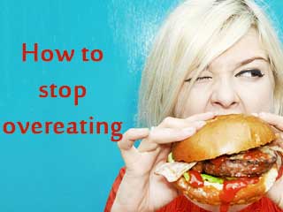 How to stop overeating